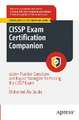 CISSP Exam Certification Companion: 1000+ Practice Questions and Expert Strategies for Passing the CISSP Exam