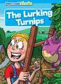 The Lurking Turnips