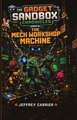 The Mech Workshop Machine