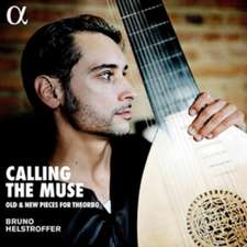 Calling the Muse-Old & New Pieces for Theorbo