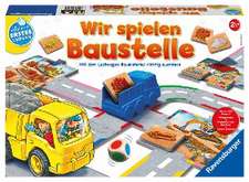 Wir spielen Baustelle