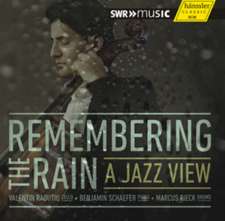 Remembering the Rain-A Jazz View