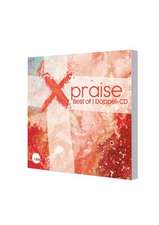 Xpraise - Doppel-CD