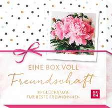 Eine Box voll Freundschaft - 30 Glückstage für beste Freundinnen