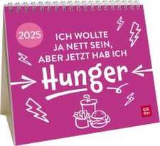 Mini-Kalender 2025: Ich wollte ja nett sein