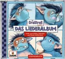 Der Grolltroll - Das Liederalbum