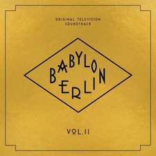 Babylon Berlin Vol.2 (Orig.Television Soundtrack)