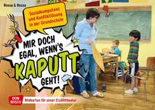 Mir doch egal, wenn's kaputt geht! (Bildkarten)