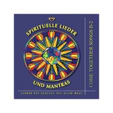 Spirituelle Lieder und Mantras. Audio-CD