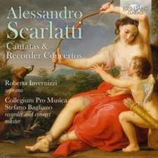 Scarlatti:Cantatas & Recorder Concertos