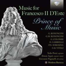 Music For Francesco II D'Este,Prince Of