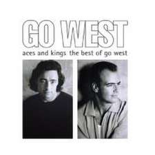 Aces and Kings:The Best of Go West