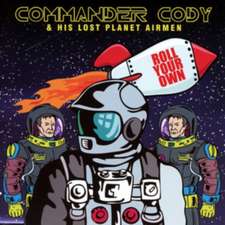 Commander Cody & His Lost Planet Airmen