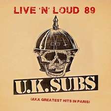 Live 'n' Loud '89 (Aka Greatest Hits In Paris)