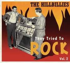 The Hillbillies-They Tried To Rock Vol.2