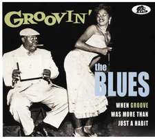 Groovin' The Blues