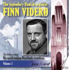 Der legendäre dänische Organist Finn Viderö vol.3