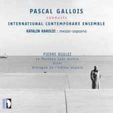 Pascal Gallois conducts Pierre Boulez