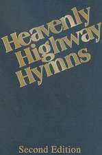 Heavenly Highway Hymns: Shaped-Note Hymnal-Available in Blue Only