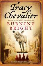 Chevalier, T: Burning Bright