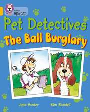 Pet Detectives: The Ball Burglary