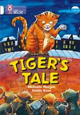 Tiger's Tale