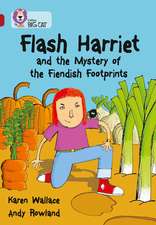 Flash Harriet and the Mystery of the Fiendish Footprints