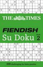 The Times Fiendish Su Doku Book 2