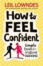 How to Feel Confident