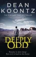 Koontz, D: Deeply Odd