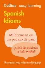 Collins Dictionaries: Easy Learning Spanish Idioms