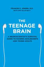 The Teenage Brain