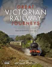 Farrington, K: Great Victorian Railway Journeys