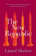 Shriver, L: The New Republic