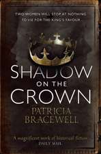 Bracewell, P: Shadow on the Crown