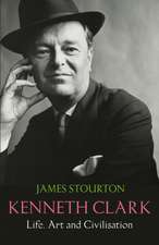 Stourton, J: Kenneth Clark