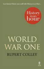 World War One: History in an Hour