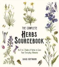 The Complete Herbs Sourcebook