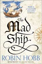 Hobb, R: Mad Ship