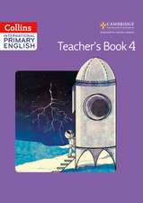 Collins International Primary English - Cambridge Primary English Teacher's Book 4