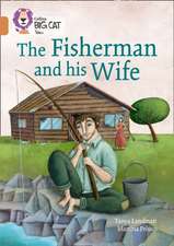 The Fisherman and His Wife