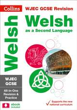 WJEC GCSE Welsh as a Second Language All-in-One Complete Revision and Practice