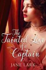 The Tainted Love of a Captain