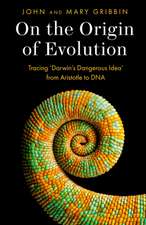 Gribbin, J: On the Origin of Evolution