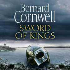 Cornwell, B: Sword of Kings