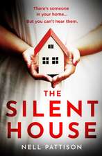 The Silent House