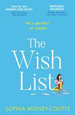 Money-Coutts, S: The Wish List