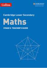 Collins Cambridge Lower Secondary Maths: Stage 9: Teacher's Guide