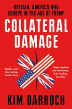 Darroch, K: Collateral Damage