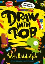 Biddulph, R: Draw With Rob